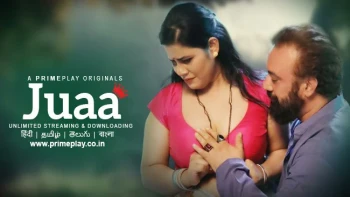 Juaa (E04-E06) PrimePlay Hot Web Series
