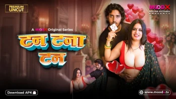 Tan Tana Tan (E01) MoodX Hot Web Series