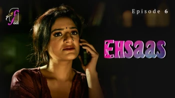 Ehsaas (Part 2) Ullu Hot Web Series