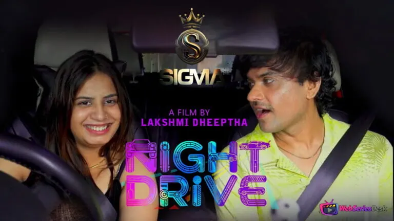 Night Drive (E01) SigmaSeries Hot Web Series