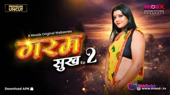 Garam Sukh (E02) MoodX Hot Web Series