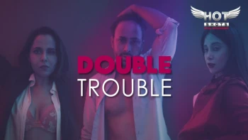 Double Trouble 2 HotShots Hot Short Film