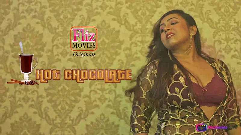 Hot Chocolate (E01) FlizMovies Hot Web Series