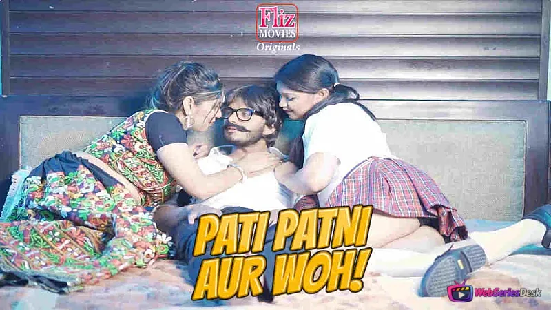 Pati Patni Aur Woh (E04) FlizMovies Hot Web Series