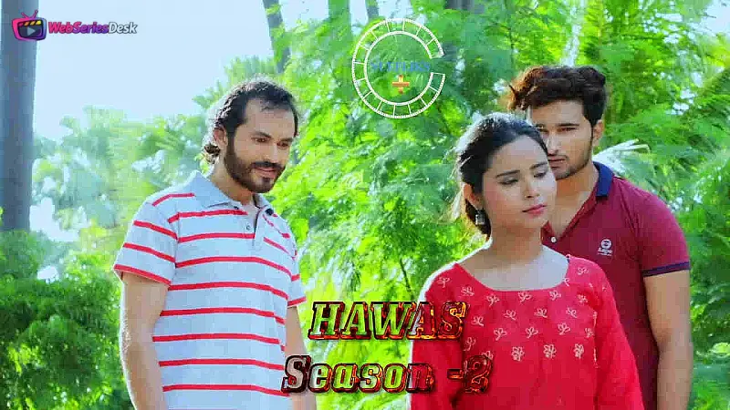 Hawas Season 2 (E01) Nuefliks Hot Web Series