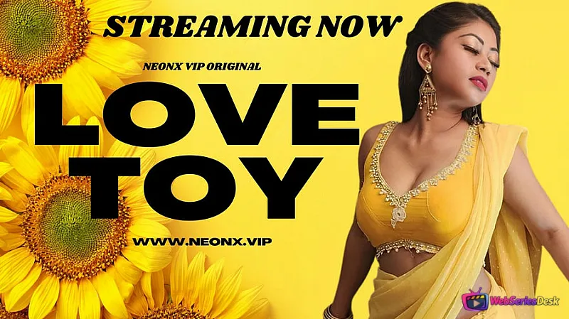 Love Toy NeonX Uncut Short Film