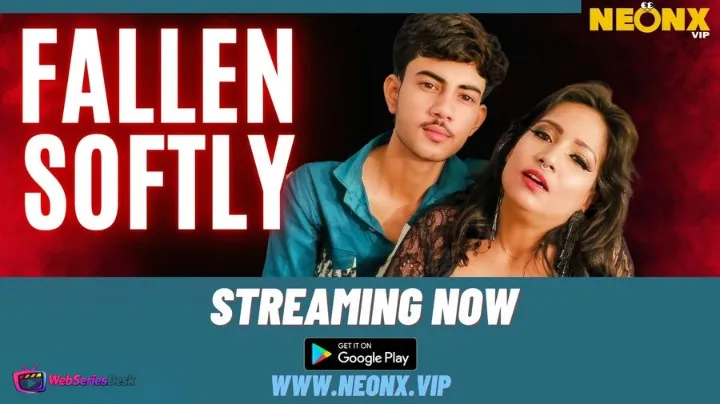 Fallen Softly NeonX Uncut Short Film