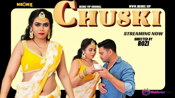 Chuski NeonX Uncut Short Film